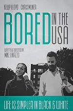 Watch Bored in the U.S.A. Vumoo