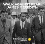 Watch Walk Against Fear: James Meredith Vumoo