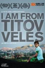 Watch I Am from Titov Veles Vumoo