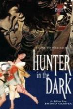 Watch Hunter in the Dark Vumoo