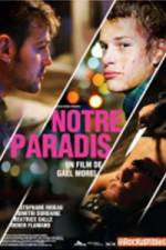 Watch Notre paradis Vumoo