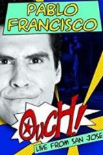 Watch Pablo Francisco: Ouch! Live from San Jose Vumoo