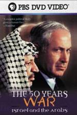 Watch The 50 Years War Israel and the Arabs Vumoo