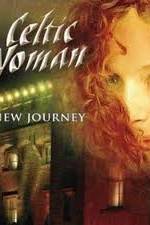 Watch Celtic Woman -  New Journey Live at Slane Castle Vumoo