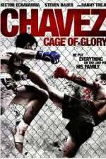 Watch Chavez Cage of Glory Vumoo