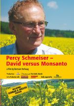 Watch Percy Schmeiser - David versus Monsanto Vumoo