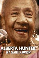 Watch Alberta Hunter My Castles Rockin Vumoo