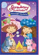 Watch Strawberry Shortcake: Moonlight Mysteries Vumoo