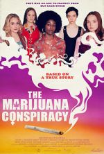Watch The Marijuana Conspiracy Vumoo