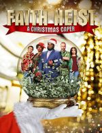 Watch Faith Heist: A Christmas Caper Vumoo