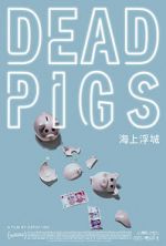 Watch Dead Pigs Vumoo