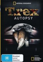 Watch T. Rex Autopsy Vumoo