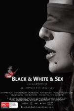 Watch Black & White & Sex Vumoo