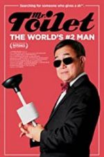 Watch Mr. Toilet: The World\'s #2 Man Vumoo