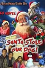 Watch Santa Stole Our Dog: A Merry Doggone Christmas! Vumoo