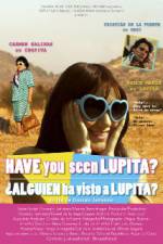 Watch Have You Seen Lupita? Vumoo