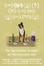 Watch The Spectacular Summer of Weredog and Amy Vumoo