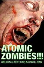 Watch Atomic Zombies!!! Vumoo