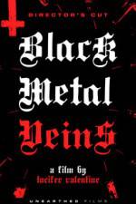 Watch Black Metal Veins Vumoo