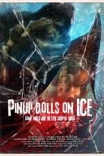 Watch Pinup Dolls on Ice Vumoo