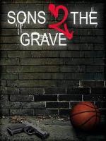 Watch Sons 2 the Grave Vumoo