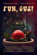 Watch Fun, Gus! (Short 2023) Vumoo