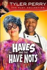 Watch Tyler Perry's The HAVES & The HAVE-NOTS Vumoo