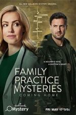 Watch Family Practice Mysteries: Coming Home Vumoo