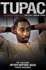 Watch Tupac Uncensored and Uncut: The Lost Prison Tapes Vumoo