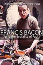 Watch Francis Bacon and the Brutality of Fact Vumoo