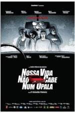 Watch Nossa Vida No Cabe Num Opala Vumoo