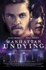 Watch Manhattan Undying Vumoo