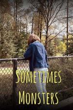 Watch Sometimes Monsters (Short 2019) Vumoo