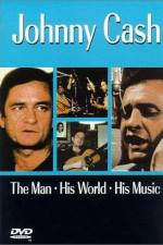 Watch Johnny Cash The Man His World His Music Vumoo