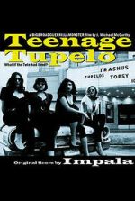Watch Teenage Tupelo Vumoo