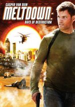 Watch Meltdown: Days of Destruction Vumoo