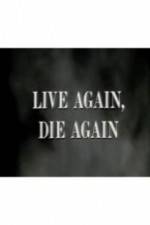 Watch Live Again, Die Again Vumoo