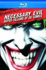 Watch Necessary Evil Villains of DC Comics Vumoo