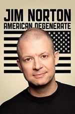 Watch Jim Norton: American Degenerate (TV Special 2013) Vumoo