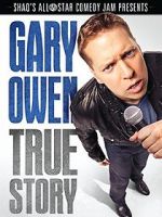 Watch Gary Owen: True Story Vumoo