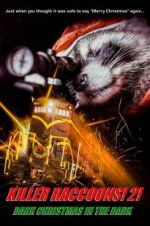 Watch Killer Raccoons 2: Dark Christmas in the Dark Vumoo