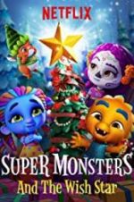 Watch Super Monsters and the Wish Star Vumoo