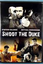 Watch Shoot the Duke Vumoo
