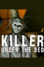 Watch Killer Under the Bed Vumoo
