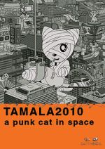 Watch Tamala 2010: A Punk Cat in Space Vumoo