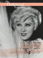 Watch Mae West and the Men Who Knew Her Vumoo