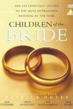 Watch Children of the Bride Vumoo