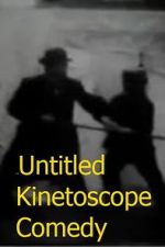 Watch Untitled Kinetoscope Comedy Vumoo