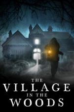 Watch The Village in the Woods Vumoo