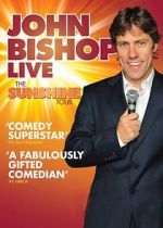 Watch John Bishop Live: The Sunshine Tour Vumoo